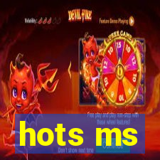 hots ms